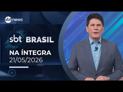 SBT Brasil: assista à edição na íntegra desta quinta-feira (21/05/2026) | #SBTBrasil thumbnail