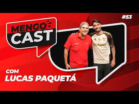 LUCAS PAQUETÁ - MENGOCAST #53 thumbnail