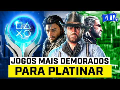 JOGOS COM AS PLATINAS MAIS LONGAS E DEMORADAS - 100% #003 thumbnail