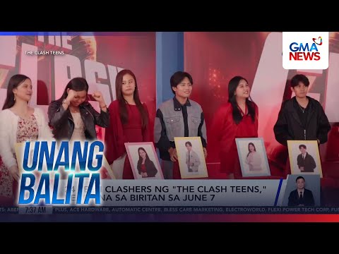 24 Teen Clashers ng 'The Clash Teens,' ready na sa biritan sa June 7 | Unang Hirit thumbnail