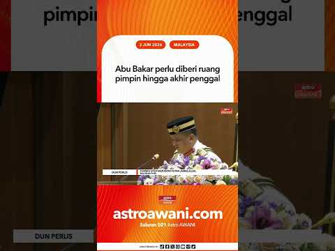 Abu Bakar perlu diberi ruang pimpin hingga akhir penggal thumbnail