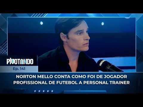 Norton Mello conta como foi de jogador profissional de futebol a personal trainer | #Pivotando thumbnail