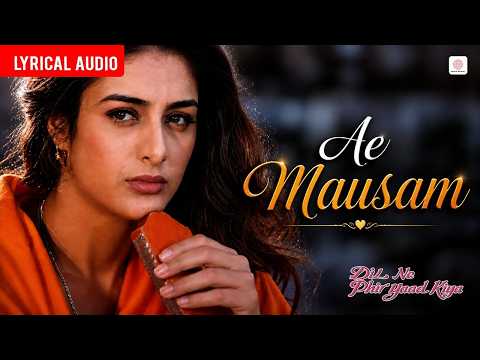 Ae Mausam - Lyrical Audio | Govinda, Tabu | Udit Narayan, Alka Yagnik | Dil Ne Phir Yaad Kiya thumbnail