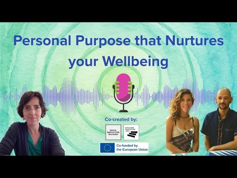 Personal Purpose that Nurtures your Wellbeing thumbnail