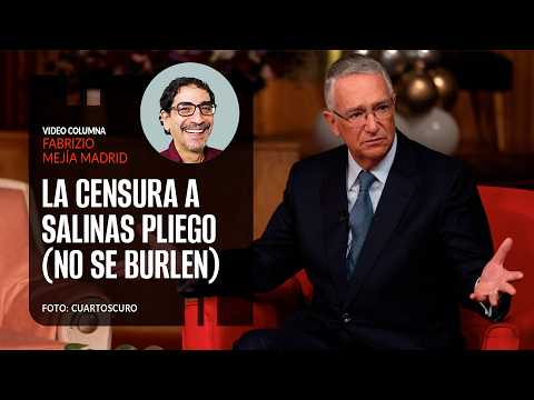 La censura a Salinas Pliego (no se burlen). Por Fabrizio Mejía thumbnail
