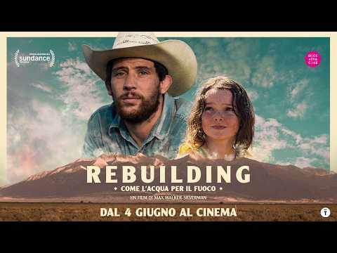 "Rebuilding – Come l'acqua per il fuoco", con Josh O’Connor, arriva al cinema dal 4 giugno! thumbnail