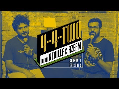 4-4-Two Podcast | Ep 9 | F**k Gary Neville! thumbnail