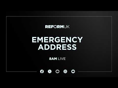 An address to the nation by the Leader of Reform UK thumbnail