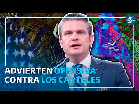 EU “va a la guerra contra los cárteles”, advierte secretario de Defensa thumbnail