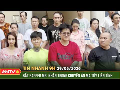 Rapper Mr. Nhân bị bắt trong đường dây 140 đối tượng ma túy | Tin nhanh 9h ngày 29/5 | ANTV thumbnail