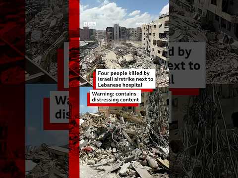 Israeli strikes next to the hospital killed four people, Lebanese authorities said. #BBCNews thumbnail