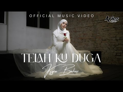 Kyra Bahar - Telah Ku Duga (Official Music Video) thumbnail