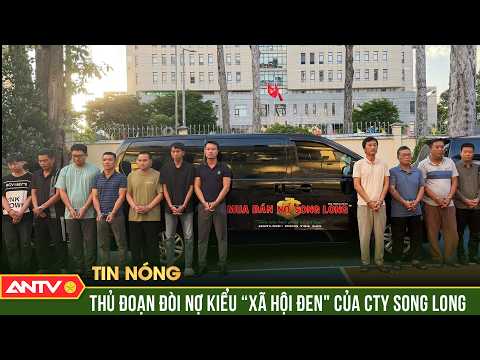 Đòi nợ kiểu 'xã hội đen' của Cty Song Long khiến con nợ khiếp vía | ANTV thumbnail