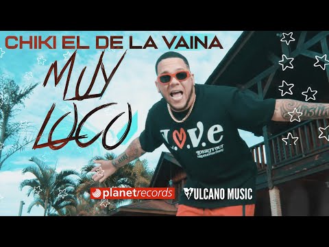 CHIKI EL DE LA VAINA - Muy Loco (Official Video by King Diove) thumbnail