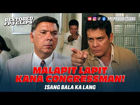 Malapit lapit kana Congressman! | Isang Bala Ka Lang Part 2 | FPJ, Subas Herrero thumbnail