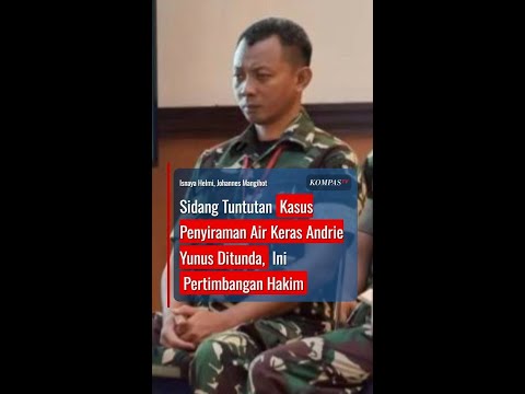 Sidang Tuntutan Kasus Penyiraman Air Keras Andrie Yunus Ditunda, Ini Pertimbangan Hakim #short thumbnail
