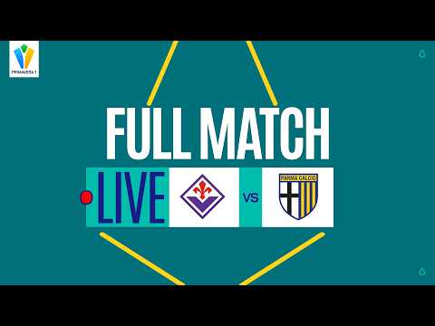 🔴 FIORENTINA U19 vs PARMA U19 | Full Match LIVE | Final | Primavera 1 2025/26 thumbnail