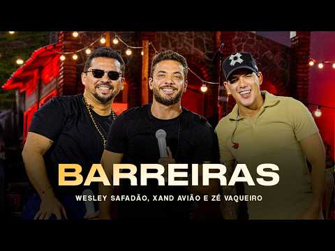 Wesley Safadão, Xand Avião e Zé Vaqueiro - Barreiras - Meu Forró É Mundo thumbnail