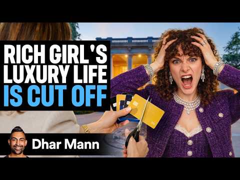 Rich Girl's LUXURY LIFE Is CUT OFF | Dhar Mann Studios thumbnail