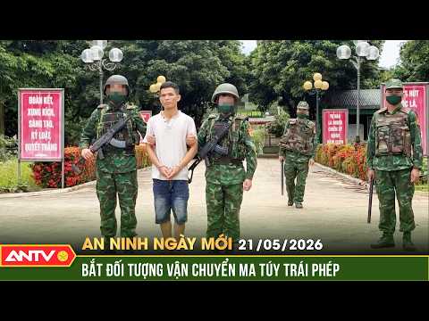 Bắt đối tượng vận chuyển ma túy trái phép | An ninh ngày mới ngày 21/5 | ANTV thumbnail