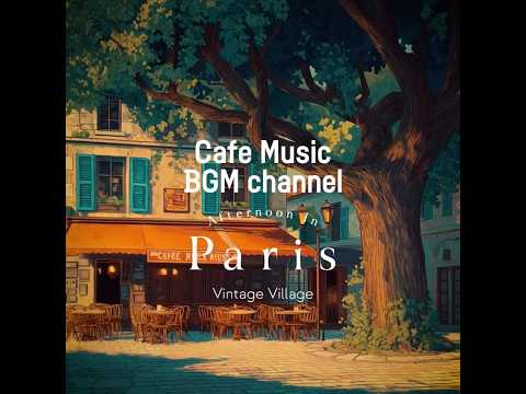 Cafe Music BGM channel - Vintage Village (Official Music Video) thumbnail