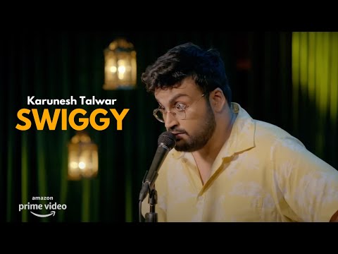Swiggy | Stand Up Comedy by Karunesh Talwar (Amazon Prime Special) thumbnail