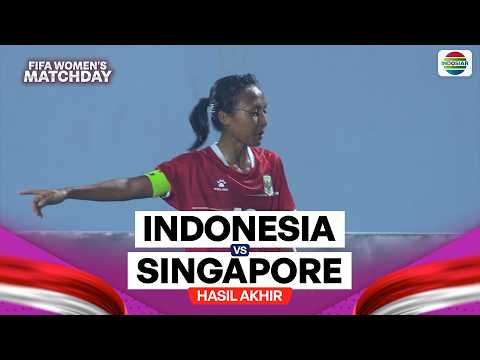 Indonesia vs Singapore - Hasil Pertandingan | FIFA Women's MatchDay thumbnail