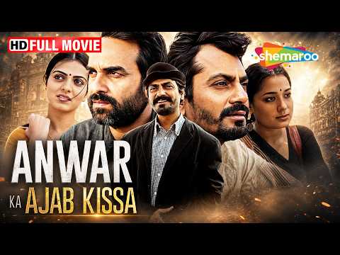 Nawazuddin Siddiqui & Pankaj Tripathi की सबसे मजेदार Comedy 😂 | Anwar Ka Ajab Kissa Full Movie HD thumbnail