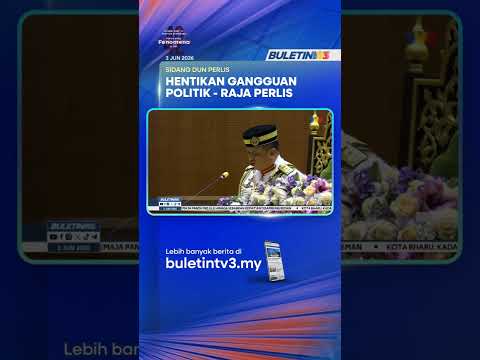 SIDANG DUN PERLIS | Henti Gangguan Politik, Beri Ruang MB Pimpin Hingga Akhir Penggal – Raja Perlis thumbnail