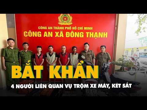 Công an xã Đông Thạnh bắt khẩn cấp 4 người liên quan vụ trộm xe máy, két sắt thumbnail