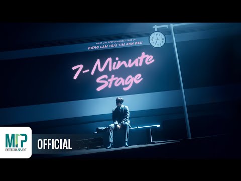 SƠN TÙNG M-TP | 7-MINUTE STAGE | ĐỪNG LÀM TRÁI TIM ANH ĐAU thumbnail