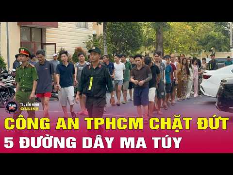 Tin tức 24h mới nhất ngày 28/5/2026 | Công an TP.HCM chặt đứt 5 đường dây ma túy, khởi tố 150 bị can thumbnail