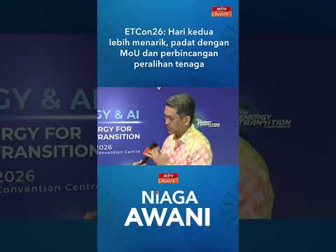 ETCon26: Hari kedua lebih menarik, padat dengan MoU dan perbincangan peralihan tenaga thumbnail