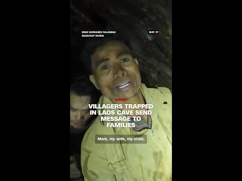 Villagers trapped in Laos cave send message to families thumbnail