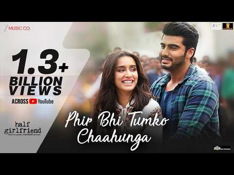 Phir Bhi Tumko Chaahunga - Full Song | Arijit Singh | Arjun K & Shraddha K | Mithoon, Manoj M thumbnail