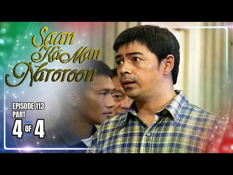 Saan Ka Man Naroroon | Episode 113 (4/4) | May 31, 2026 thumbnail