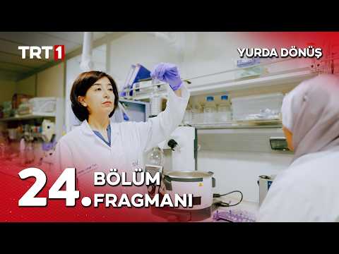 Yurda Dönüş 24. Bölüm Fragmanı thumbnail