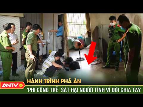‘Phi công trẻ’ thủ tiêu nhân tình bằng vết đâm xuyên tim | Hành trình phá án | ANTV thumbnail