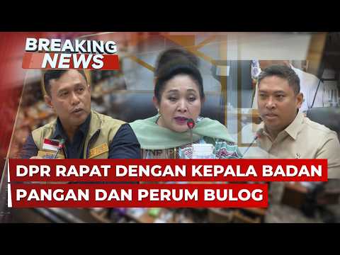 BREAKING NEWS - Komisi IV DPR RDP dengan Kepala Badan Pangan dan Perum Bulog thumbnail