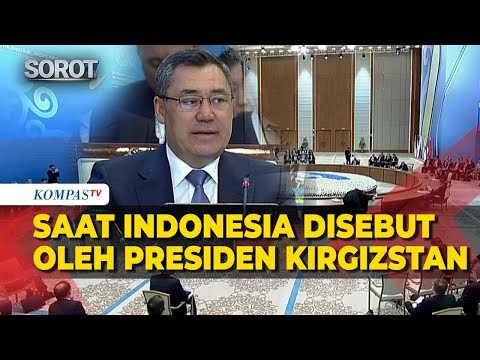 Bicara di Forum Eurasia, Presiden Kirgizstan Singgung Soal Perjanjian Perdagangan dengan Indonesia thumbnail