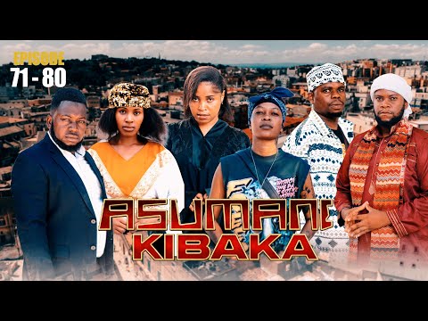 ASUMANI KIBAKA | ep 71-80  | thumbnail