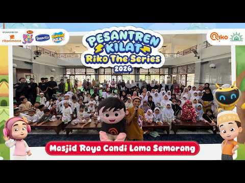 Sanlat Riko 2026 - Masjid Raya Candi Lama Semarang thumbnail