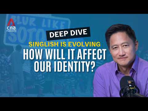 Is Singlish changing so much that it may no longer be Singlish? | Deep Dive thumbnail