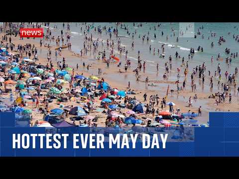 Hottest ever May Day recorded: Should we expect more record-breaking heatwaves? thumbnail