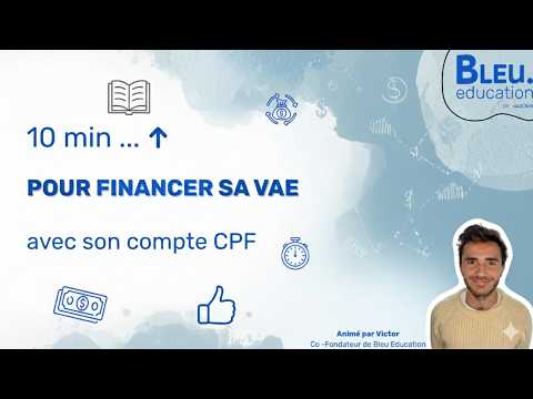 Financer sa VAE avec le CPF, 10 minutes pour tout comprendre (tous diplômes) thumbnail