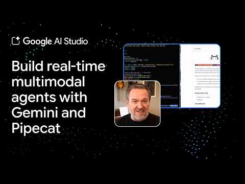 Build real-time multimodal agents with Gemini and Pipecat thumbnail