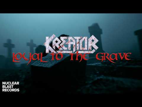 KREATOR - Loyal To The Grave (OFFICIAL MUSIC VIDEO) thumbnail