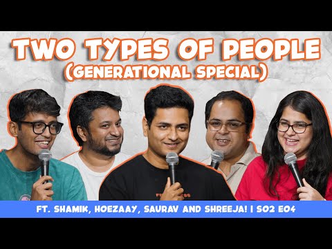 Simple Ken -Two Types of People Ft. @Hoezaay @shamikchakrabarti @ShreejaChaturvedi @SauravMehta thumbnail