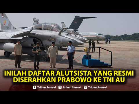 ?Prabowo Resmi Serahkan Alutsista ke TNI AU: Jet Tempur Rafale hingga Radar CGI thumbnail