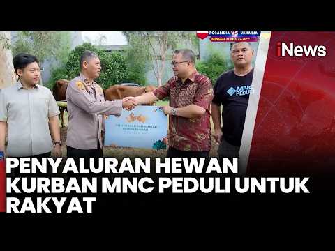 Penyaluran Hewan Kurban MNC Peduli untuk Rakyat | iNews Malam 27/5 thumbnail